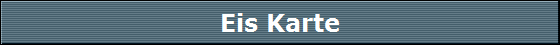 Eis Karte