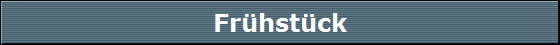 Frhstck